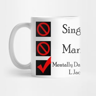 Mentally Dating Samuel L Jackson Mug